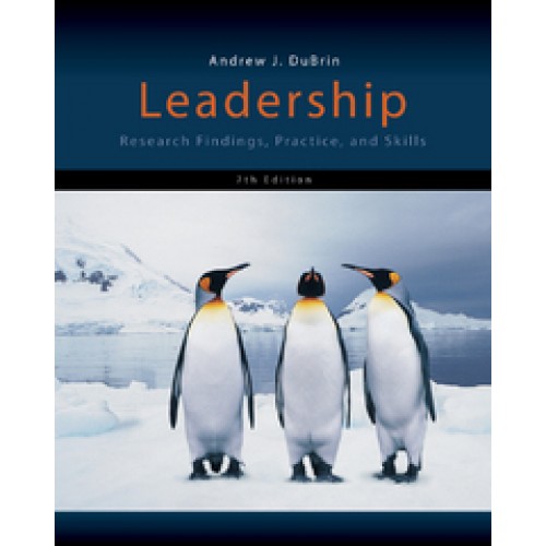 Test Bank for Leadership Research Findings, Practice, and Skills, 7th